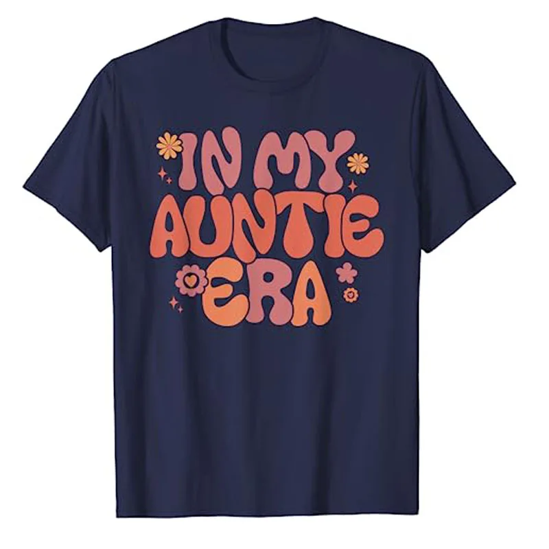 In My Auntie Era Baby Announcement for Aunt Mother's Day T-Shirt Letters Printed Sayings Graphic Tee Women's Fashion Sister Tops