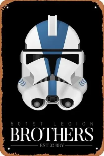 1p,Metal Sign - 501St Legion Clone Trooper - Brothers Tin Poster 12 X 8 Inches