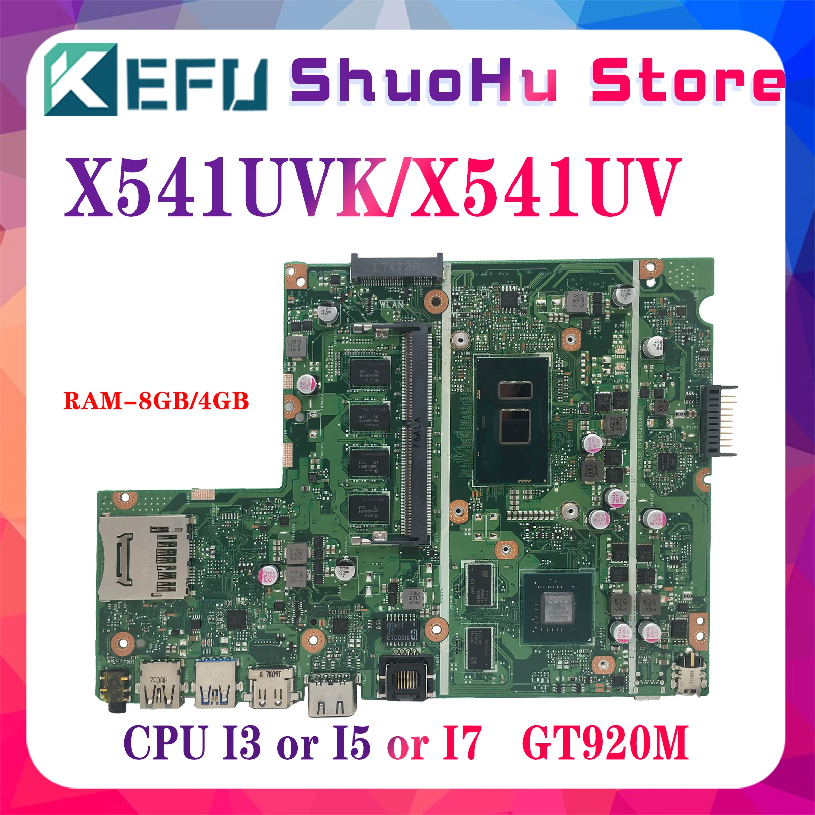 X541UV Laptop Motherboard For ASUS Mainrboard X541UVK R541U A541U X541UJ F541U X541U K541U I3 I5 I7 4G/8G-RAM GT920MX GT940MX