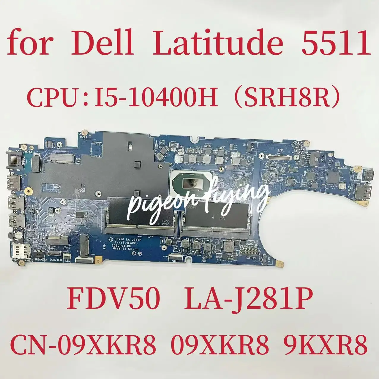 

FDV50 LA-J281P Mainboard For Dell Latitude 5511 Laptop Motherboard CPU: I5-10400H SRH8R DDR4 CN-09XKR8 09XKR8 9XKR8 Test OK