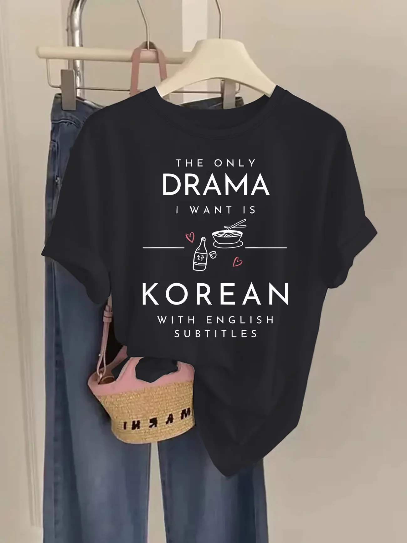 The Only Drama I Want Is Korean With English Subtitles T Shirt Funny K-Drama Fan Gift Unisex Graphic Harajuku Loose Summer Tops