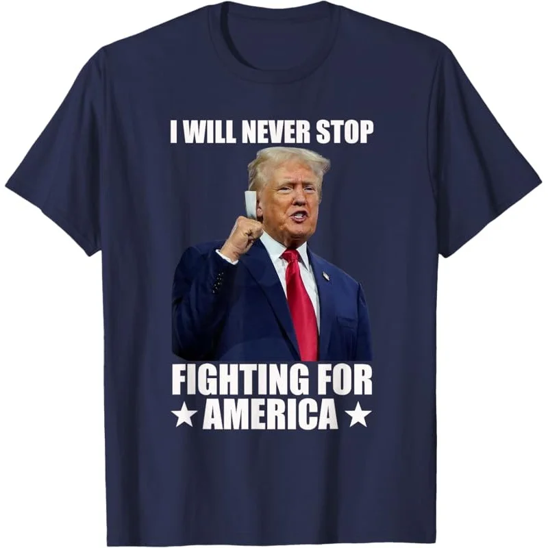 Never Stop Fighting For America Trump Comeback T-Shirt