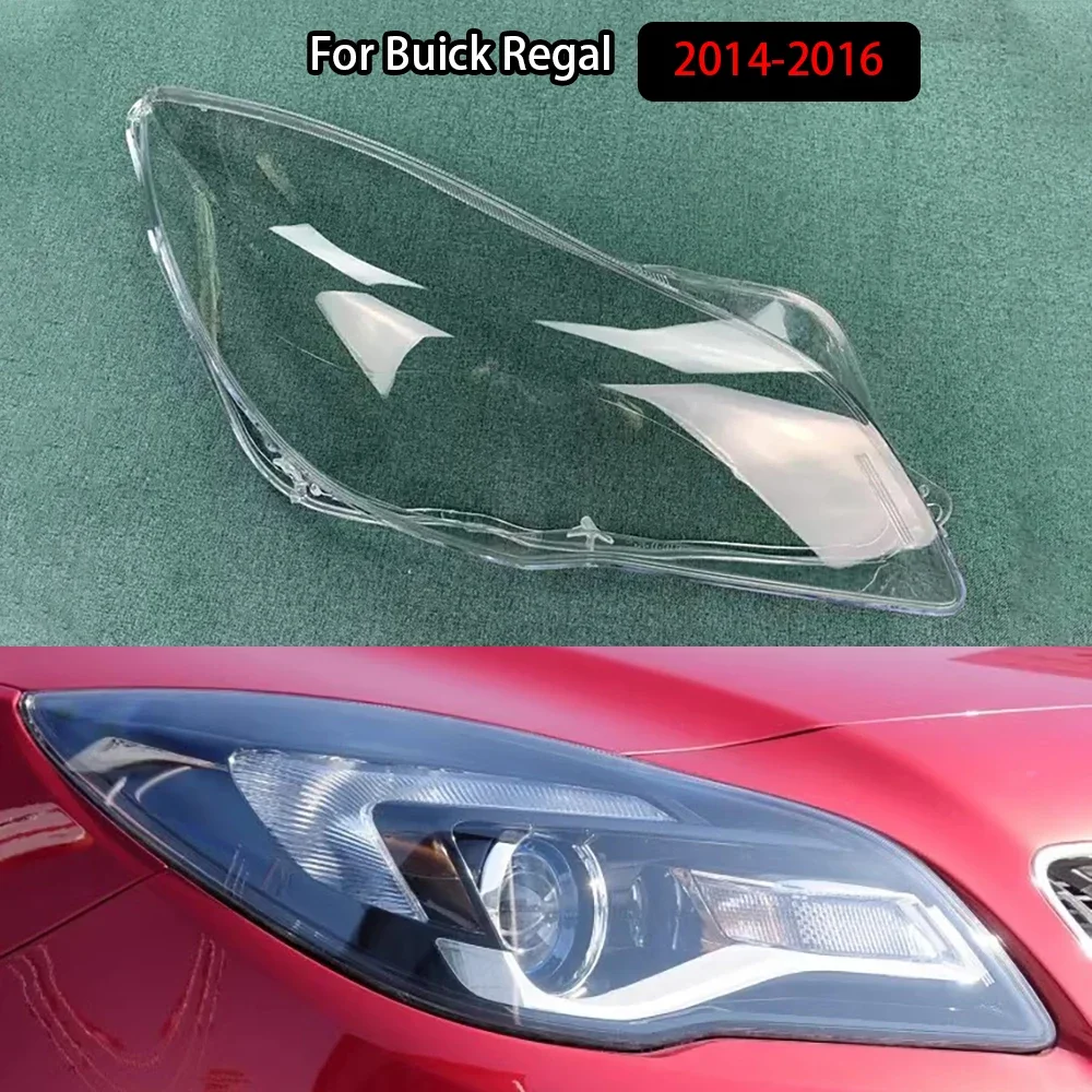 

For Buick Regal 2014-2016 Headlamp Cover Transparent Lamp Shade Headlight Shell Plexiglass Replace Original Lampshade