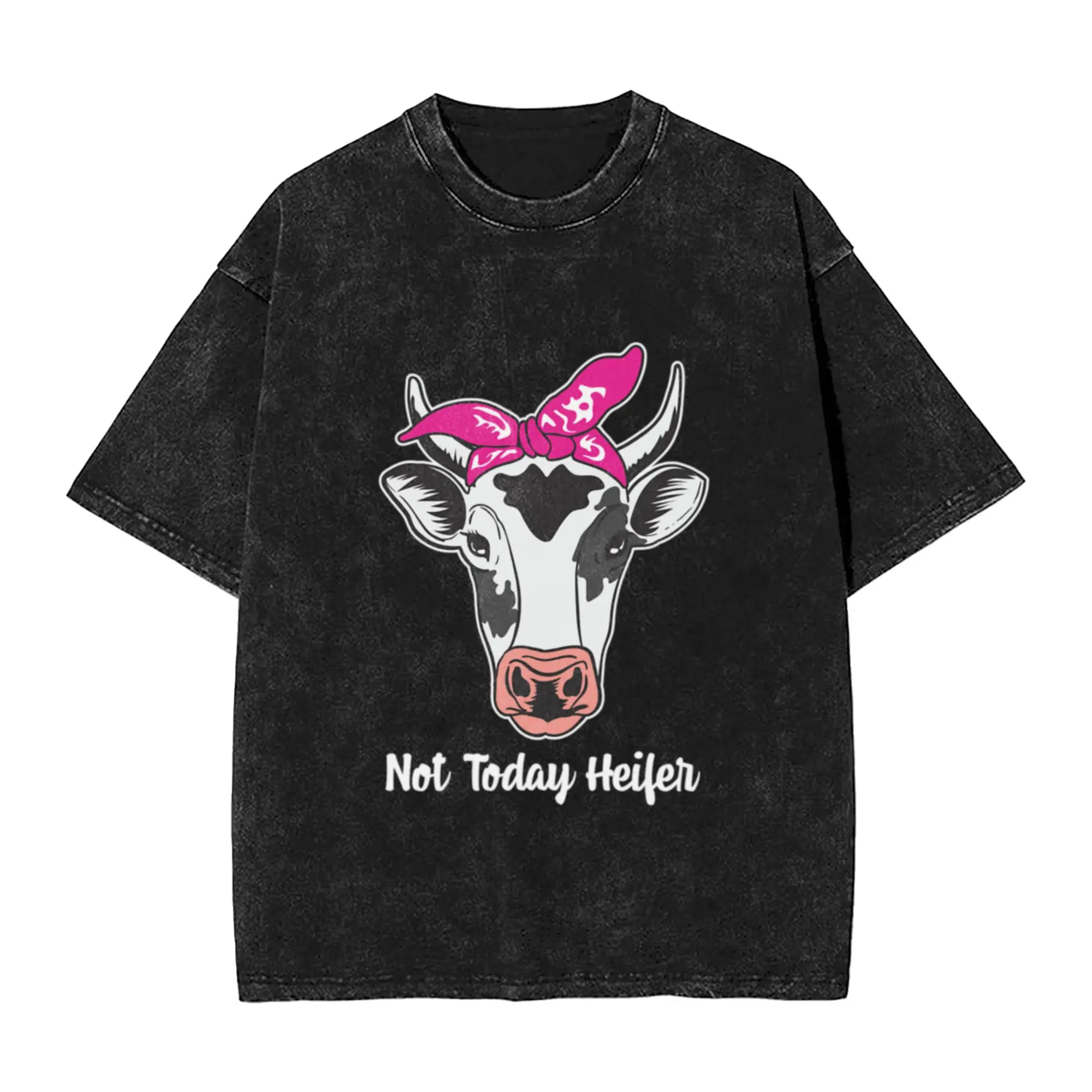 Not Today Heifer Farmer Cow Breeders Print Gift  Classic Stylish A T-Shirt Oversized Short Sleeve Men's Women's Cotton Tees Tops