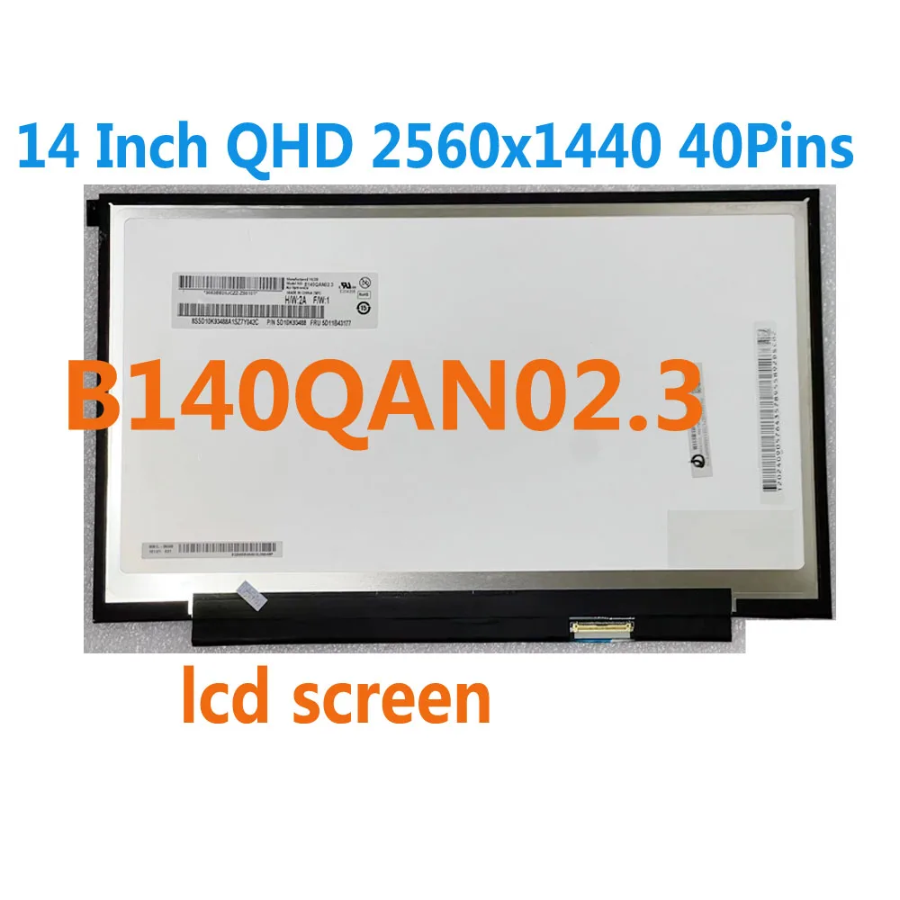 AA+ 14 Inch Laptop LCD Screen B140QAN02.0 B140QAN02.2 B140QAN02.3 For Thinkpad Display Screen Panel Replacement