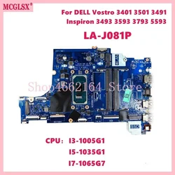 LA-J081P With i3 i5 i7-10th Gen CPU Mainboard For Dell Vostro 3401 3501 3491 Inspiron 3493 3593 3793 5593 Laptop Motherboard