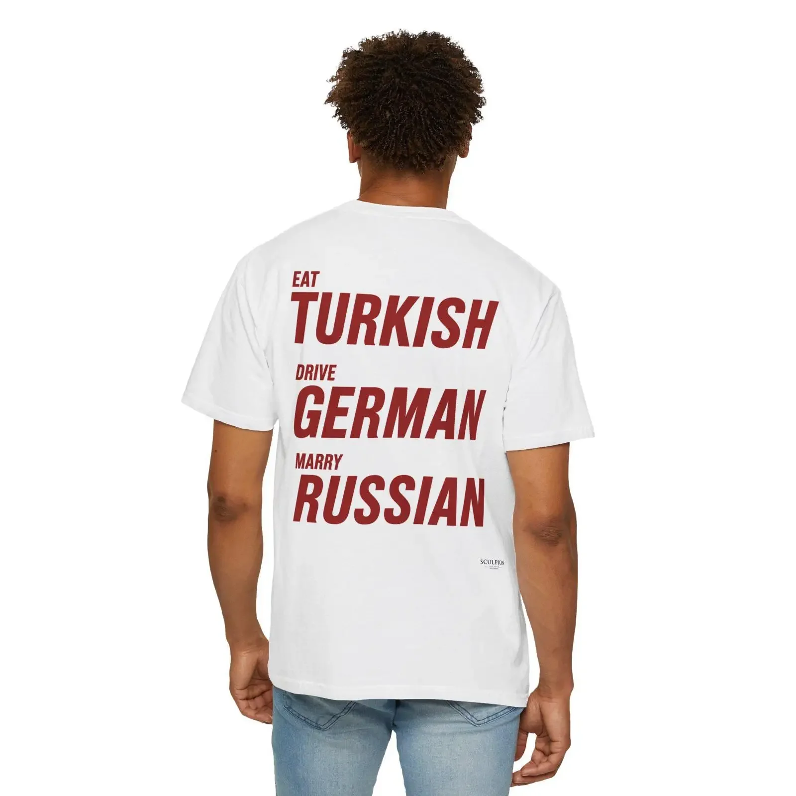 Eat Turkish Drive German Marry Russian T-Shirt mit Typografie-Rückdruck, Vintage-Waschung, für den Alltag, leicht bequem.