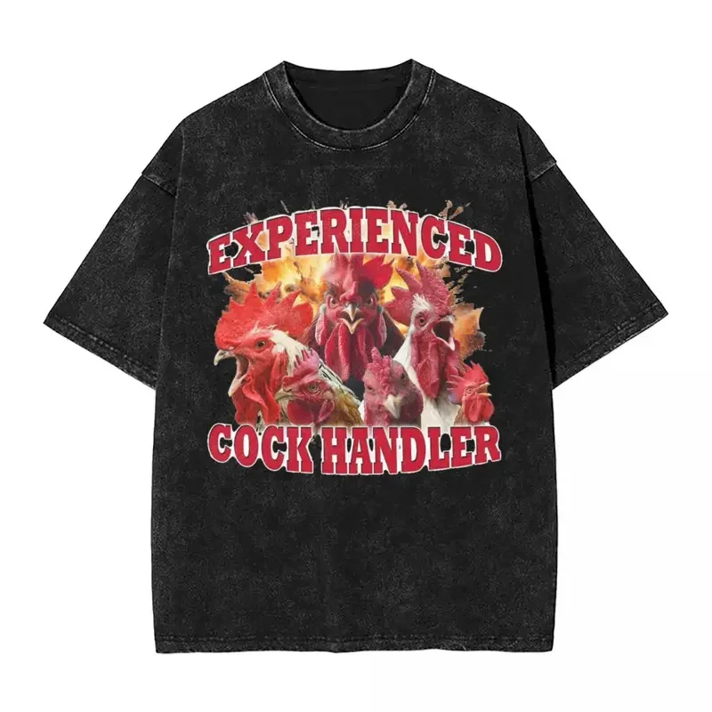 Washed T Shirt Experienced Cock Handler Hip Hop Vintage T-Shirts Harajuku Streetwear 100% Cotton Summer Tee Shirt for Men Women