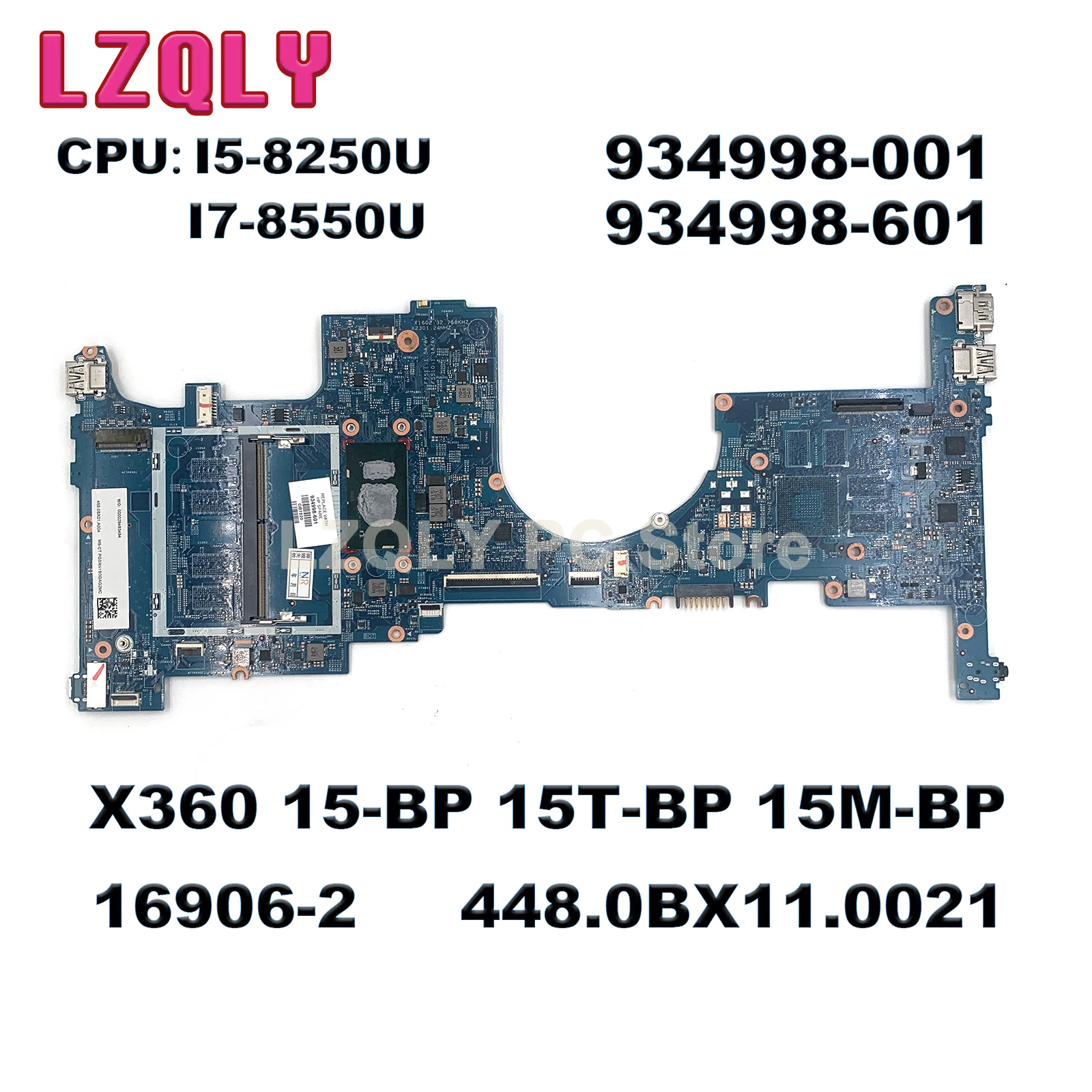 

For HP Envy X360 15-BP 15T-BP 15M-BP Laptop Motherboard With Core I5-8250U I7-8550U 16906-2 448.0BX11.0021 934998-001 934998-601