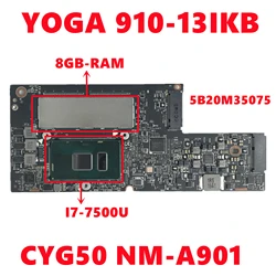 FRU:5B20M35075 CYG50 NM-A901 Mainboard For Lenovo YOGA 910-13IKB Laptop Motherboard With i7-7500U CPU 8GB-RAM 100% Tested OK