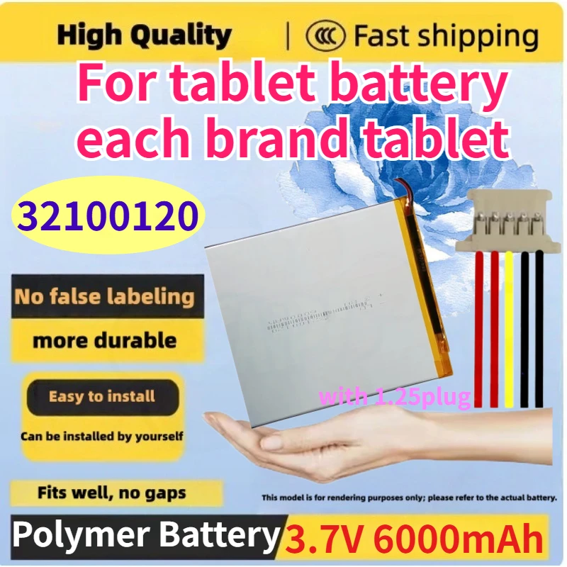 

3.7V 6000mAh 32100120 Polymer Batteries Compatible 2898117 2992120 3098120 for Tablet Battery Each Brand Tablet replaceable