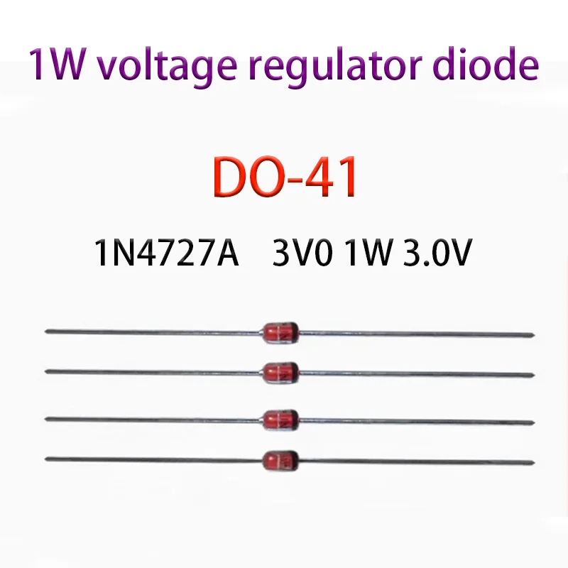 Voltage regulator diode 1N4727A 3V0 1W 3.0V directly inserted into DO-41 voltage regulator glass tube 100PCS