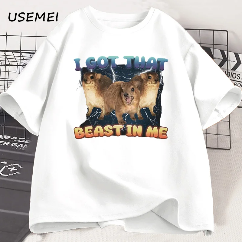 I Got That Beast in Me Funny Rock Hyrax Meme T-shirts for Men Women Silly Dank Memes T Shirt Funny Sayings Trendy Streetwear