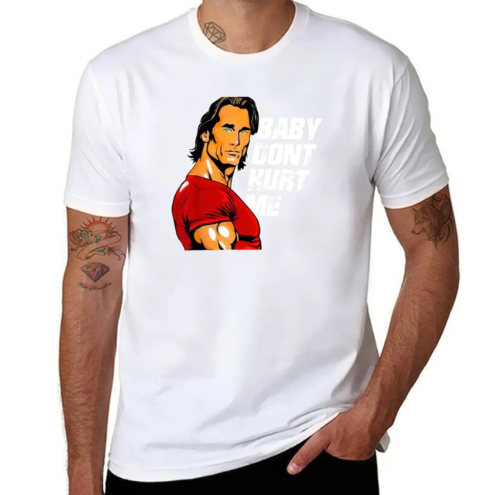 

BABY DONT HURT ME T-Shirt cotton t shirts man 100% mens graphic t shirts T-Shirt