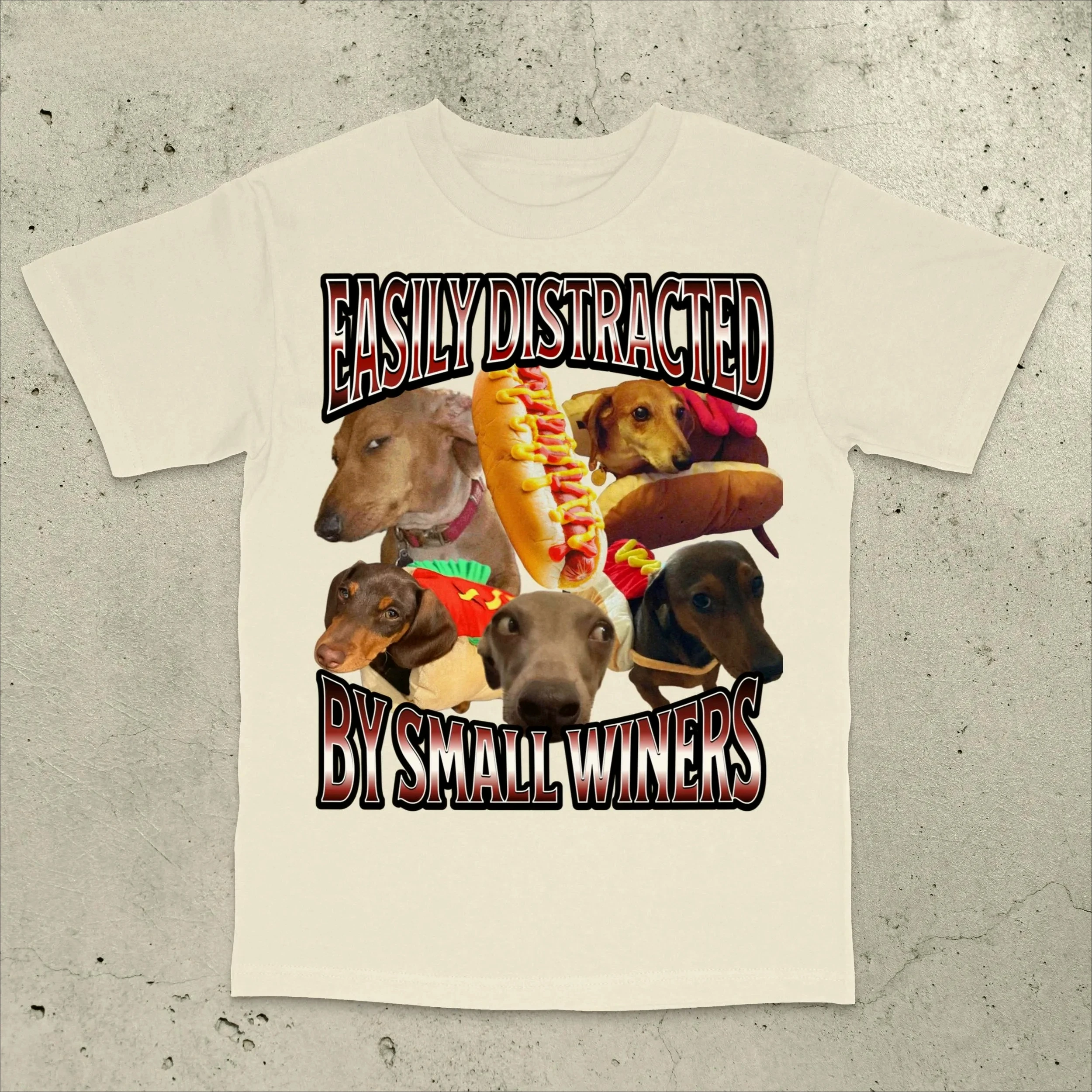 Easily Distracted By Small Wieners Funny Offensive Dachshund Printed Women T-Shirt Comfortable Casual Summer Clothing