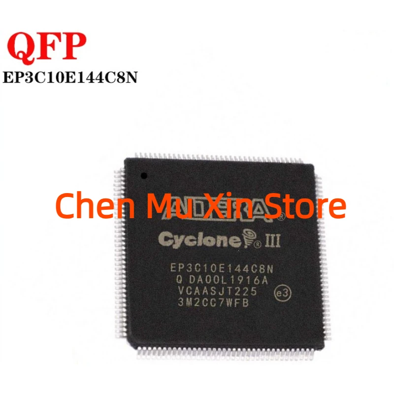 

1pcs/lot New Original EP3C10E144C8N EP3C10E144 Package LQFP-144 Programmable Logic IC Chip In Stock