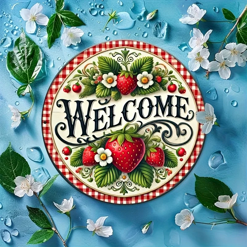 2D Flat - 1pc Vintage Strawberry Welcome Round Metal Sign - 7.8