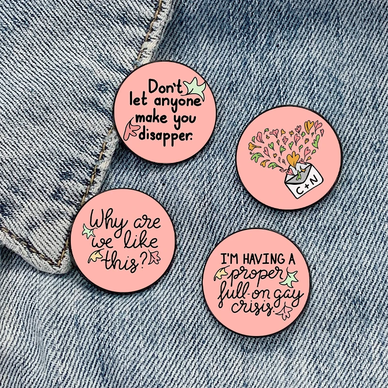 Heartstopper Don't let anyone make you disappear Custom vintage Brooches Shirt Lapel teacher Bag Cute Badge pins for Lover Girls