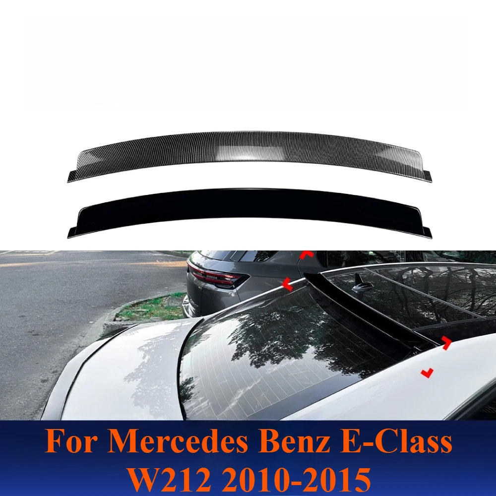 

For Mercedes Benz E-Class W212 2010-2015 Rear Roof Spoiler Wing Tail Lip Exterior Trim Car Styling Modification Accessories