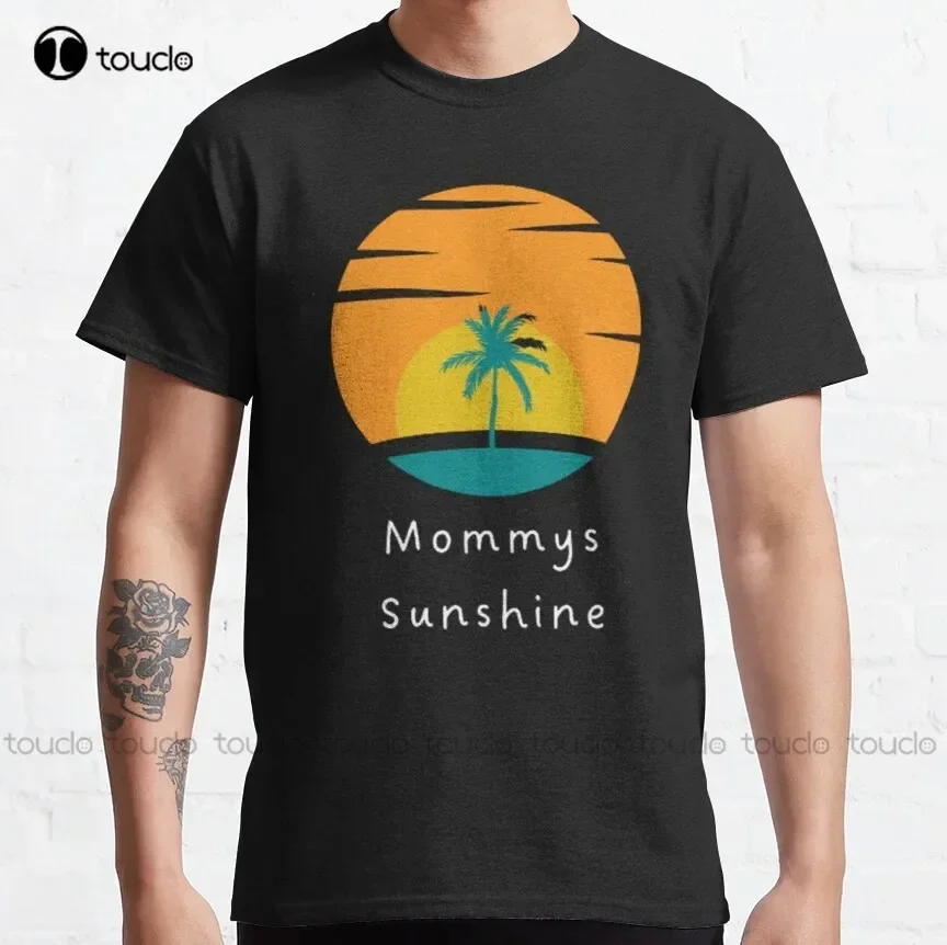 Mommy Is Sunshine Classic T-Shirt Black Tshirt Fashion Creative Leisure Funny T Shirts Outdoor Simple Vintag Casual T Shirts Tee