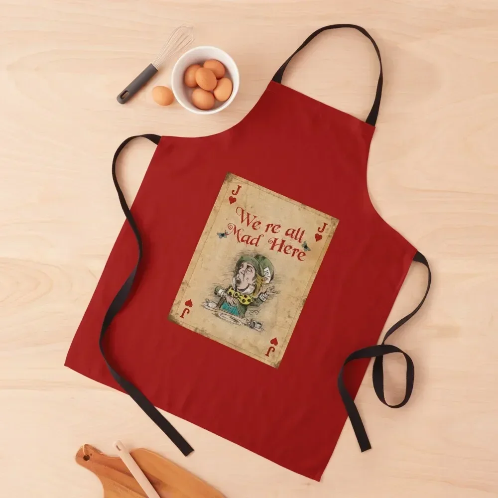 

The Mad Hatter, We're All Mad Here Apron Kitchen on the wall professional kitchen Apron