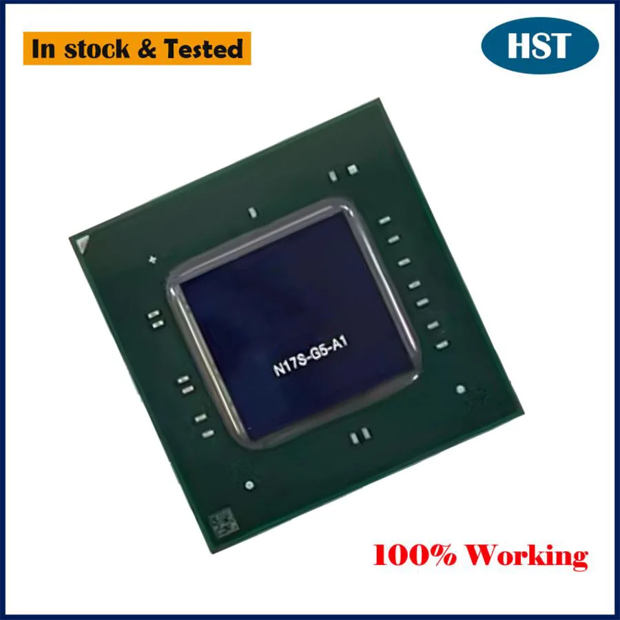 Original New N17S-G5-A1 BGA IC Chip