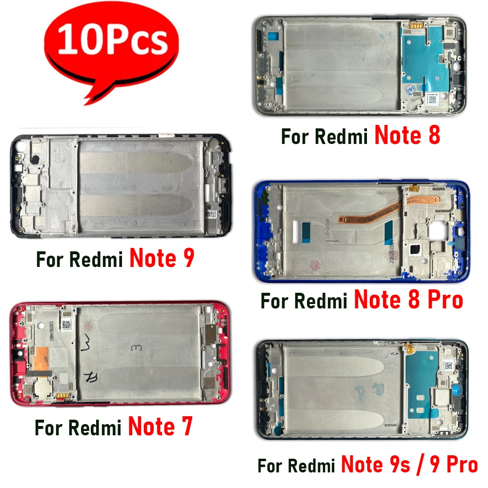 

10Pcs，NEW Front Housing Middle Frame LCD Frame Screen Bezel Cover Holder Replacement For Xiaomi Redmi Note 7 8 Pro 9S 9 Pro