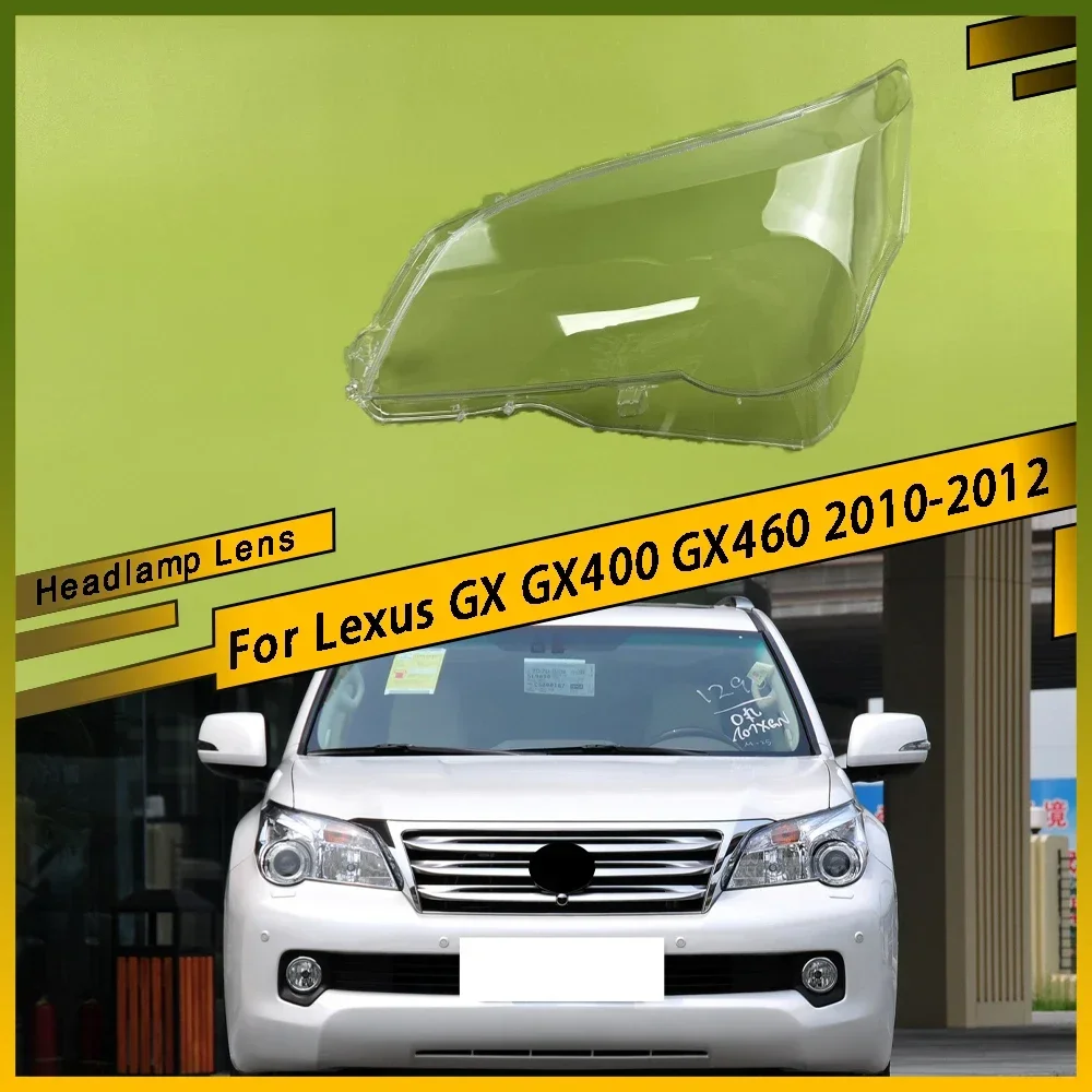 

For Lexus GX GX400 GX460 2010 2011 2012 Car Headlamp Cover Lens Headlight Shell Plexiglass Lamp Shade Transparent Lampshade