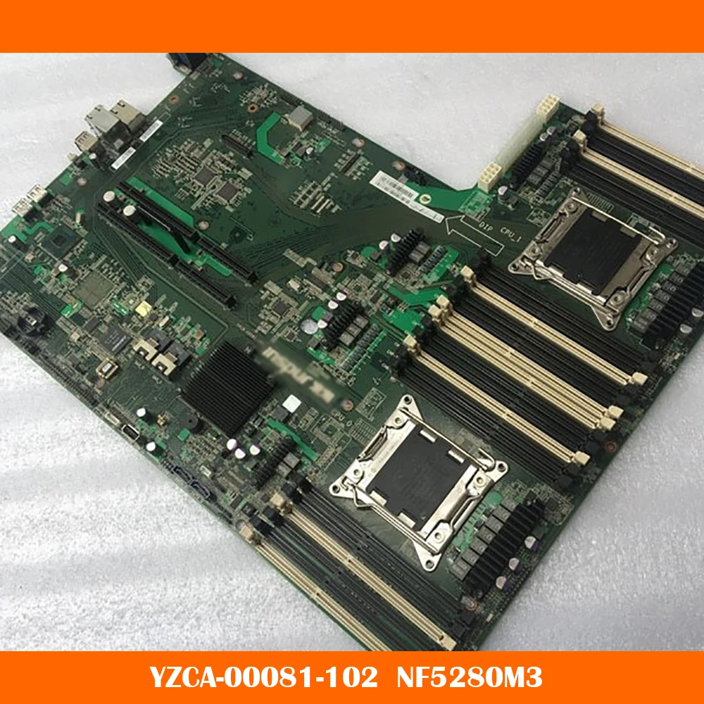 YZCA-00081-102 For Inspur NF5280M3 LGA2011 DDR3 Server Motherboard High Quality Fast Ship Work Fine Tested