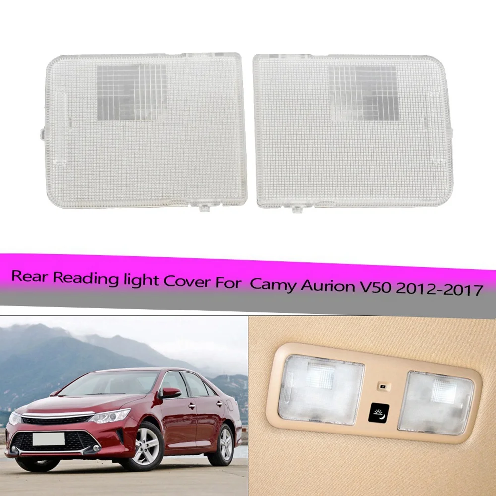 Car Roof Rear Dome Map Reading Light Cover Vanity Lamp Lens for Toyota Camry Aurion V50 2012-2017 8139406030 81393-06030