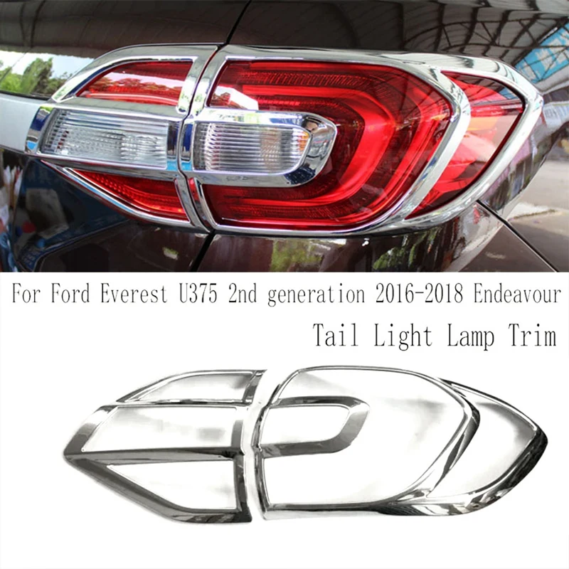 Chrome Tail Light Lamp Trim Tail Light Frame For Ford Everest U375 2Nd Generation 2016-2018 Endeavour Replacement Accessories