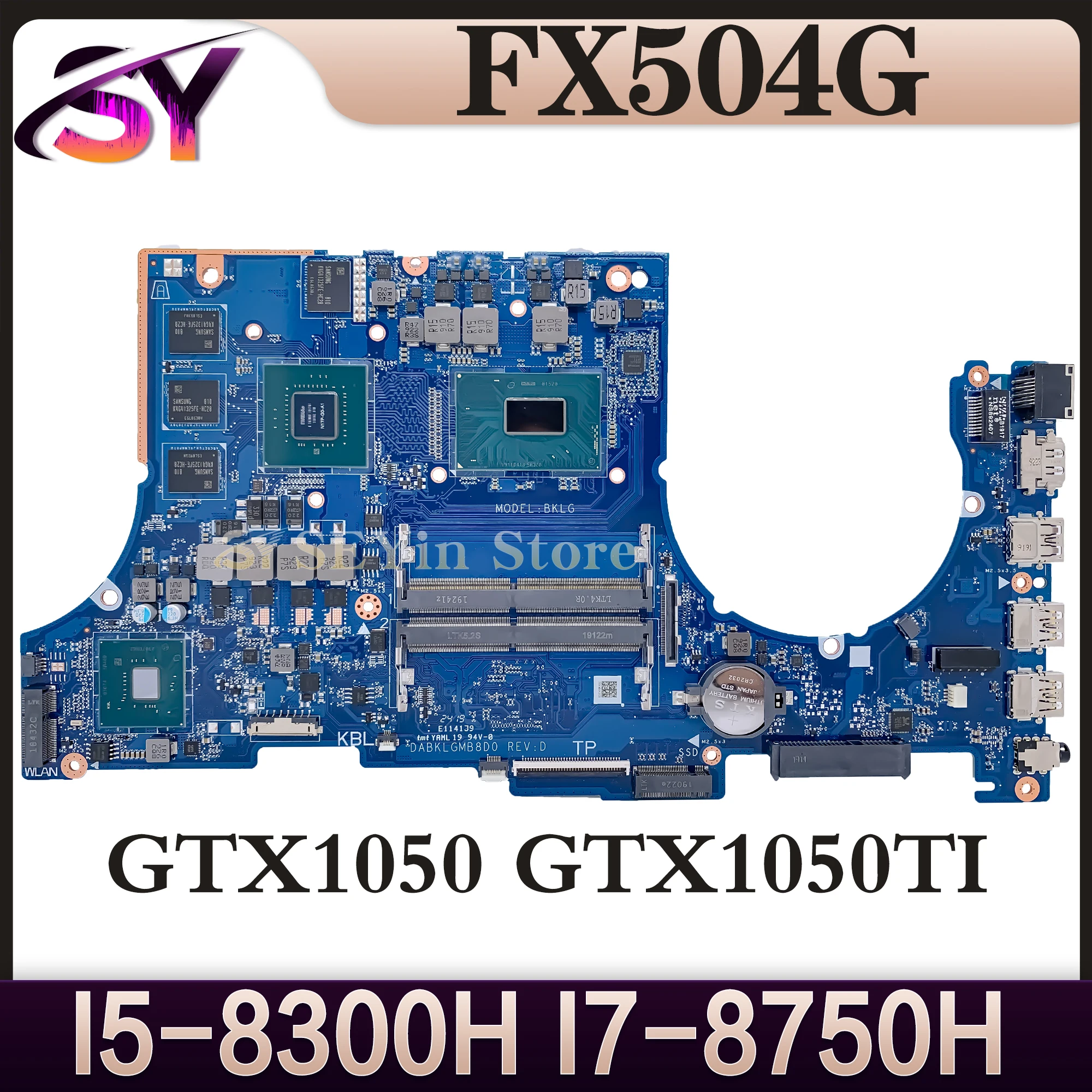 

FX504G Mainboard For ASUS FX504GD FX504GE FX504GM TUFX504G FX80G Motherboard With I5-8300H I7-8750HQ GTX1050 GTX1050TI GTX1060