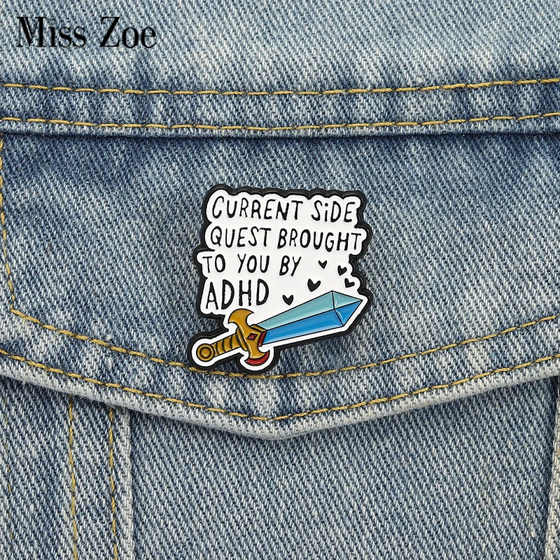 Alfileres esmaltados de aventura para exploración de espada, broches personalizados QUEST BRIGHT TO YOU BY TDAH, insignias de solapa, regalo de joyería para niños y amigos