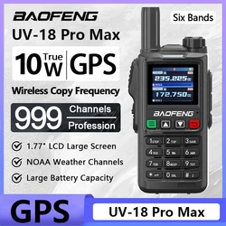 Baofeng UV 18 PRO MAX GPS Walkie Talkie AM FM Six-Band Wireless Copy Frequency Long Range High Power Type-C NOAA Two Way Radios