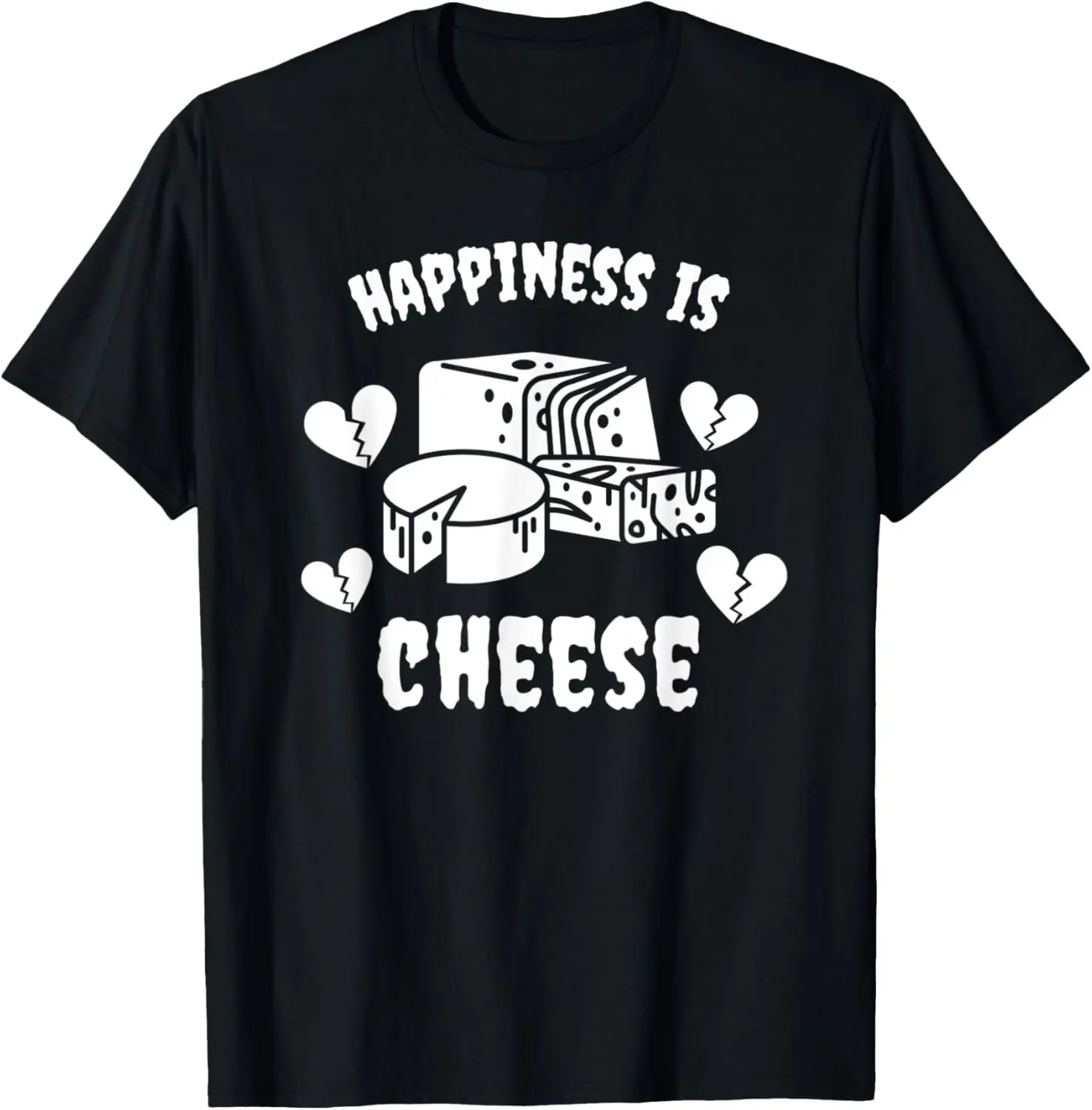 Happiness is Cheese Foodie Goth Emo Gothic Chef Culinary T-Shirt