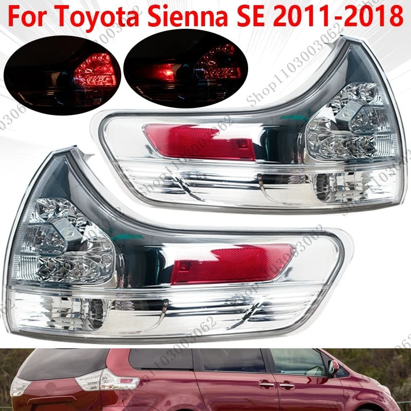 

Tail Light Assembly Brake Reverse Light Turn Signal Light Car Accsesories For Toyota Sienna SE 2011-2018 81560-08040 81550-08040