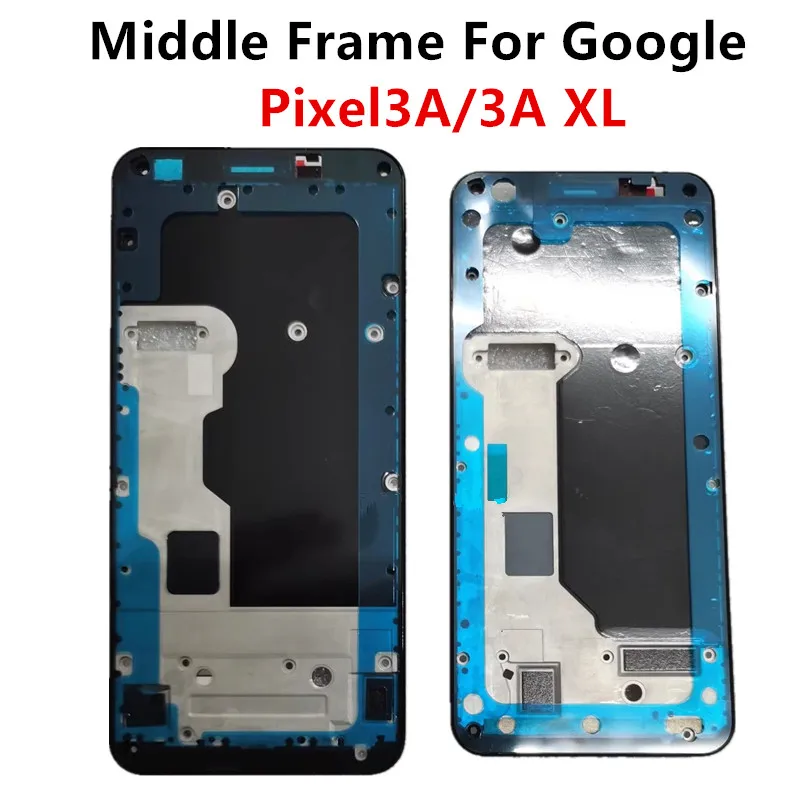 Pixel3A Middle Frame For Google Pixel 3A XL Housing Board LCD Faceplate Bezel Replace Repair Phone Spare Parts