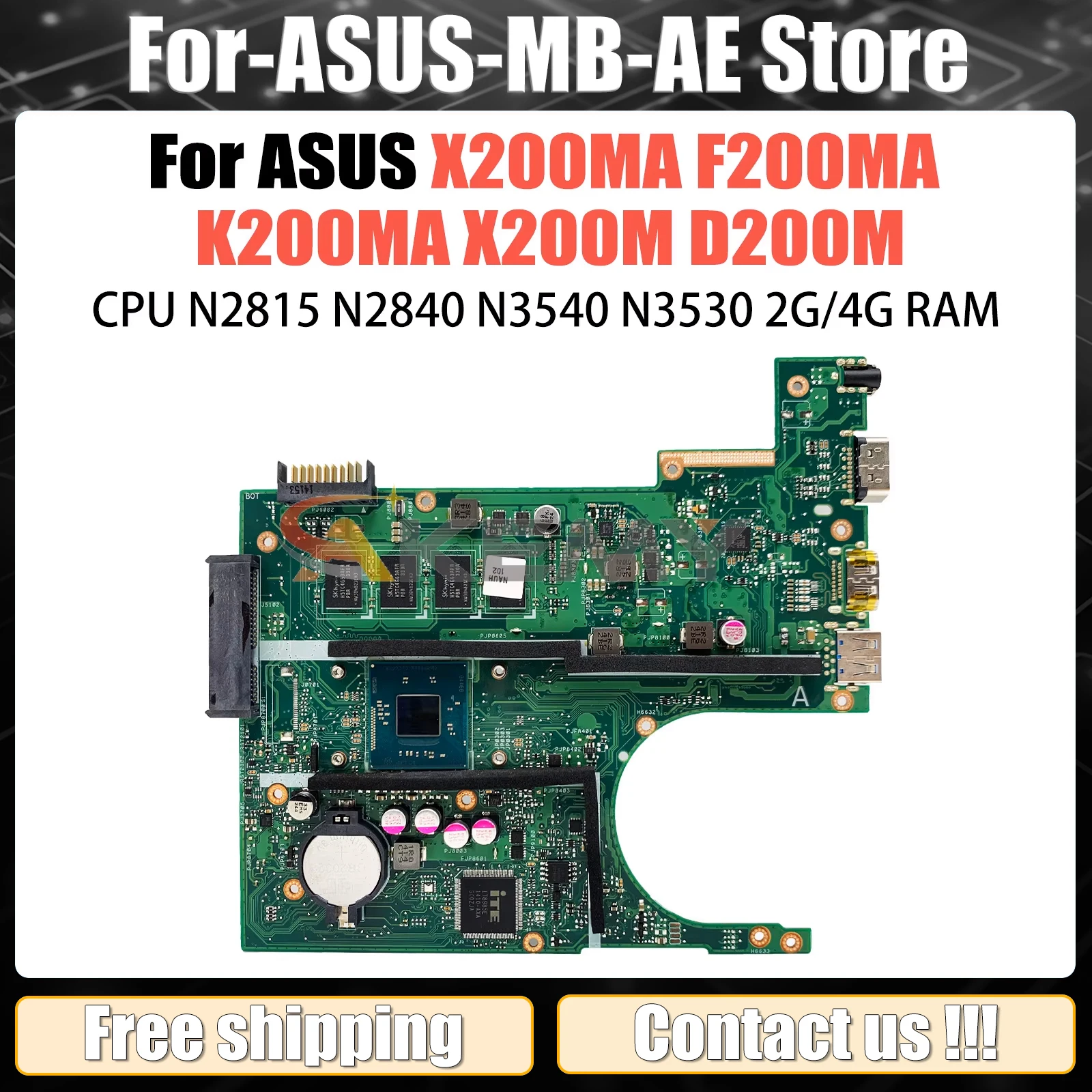 

X200MA Mainboard For ASUS F200MA K200MA X200M D200M Laptop Motherboard With N2815 N2840 N3540 N3530 2G/4GB RAM LVDS EDP