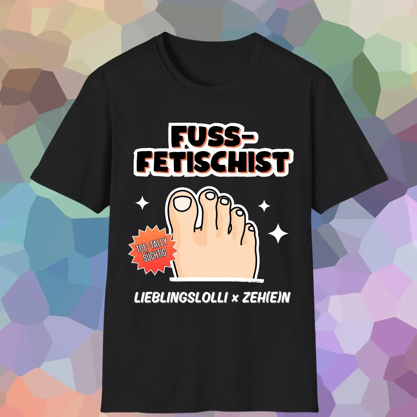 Foot fetishist T shirt unisex funny fetish toe gift gag birthday present sucking addicted to feet vintage Washed Slightly