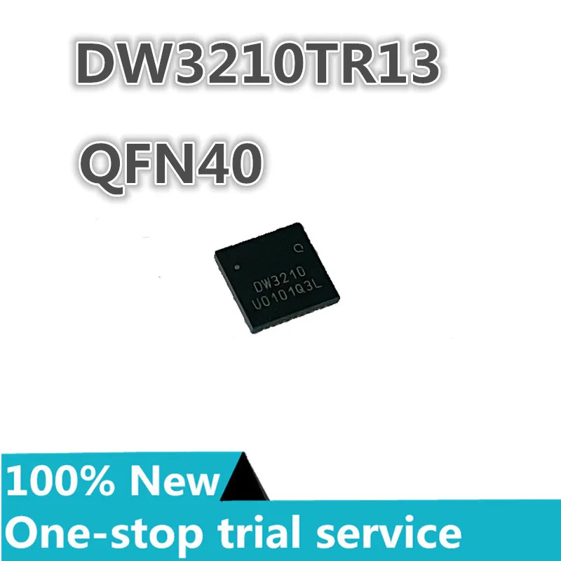 1-20pcs %new stock DW3210TR13 DW3210 DW3210SR marking DW3210 QFN40 UWB positioning RF transceiver chip, ultra-wideband transceiv