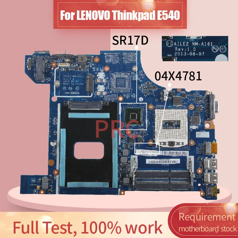 NM-A161 For LENOVO ThinkPad Edga E540 Laptop Motherboard AILE2 NM-A161 04X4781 04X4782 SR17D DDR3L Notebook Mainboard Test Work