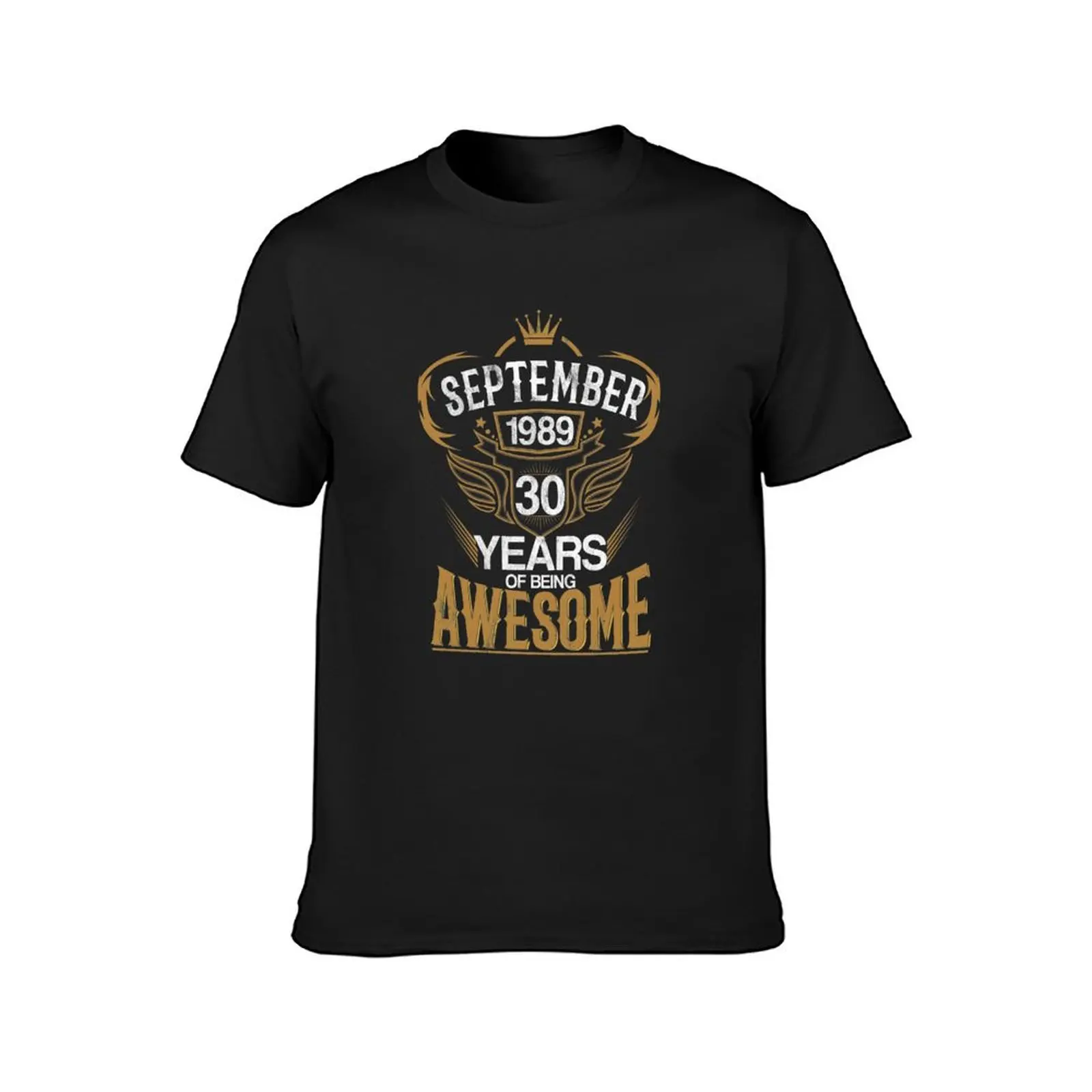 Born in September 1989 30th Years of Being Awesome T-Shirt boys animal print Short sleeve tee sublime oversized t shirts for men