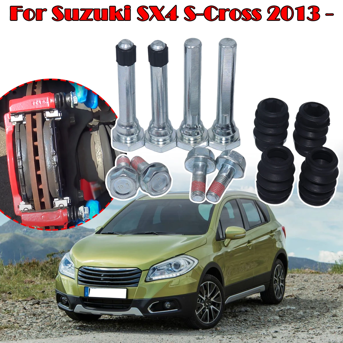 

For Suzuki SX4 S-Cross 2013 Front Rear Brake Caliper Slider Guide Pins Bolt Left Right Housing Rubber Bellows Sleeve Boot Seal