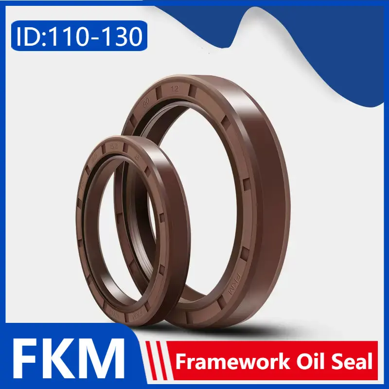 

FKM Framework Oil Seal ID110/115/120/125/130 mm OD 130-160mm Thickness 10/12/13/14/15mm Fluoro Rubber Gasket Rings