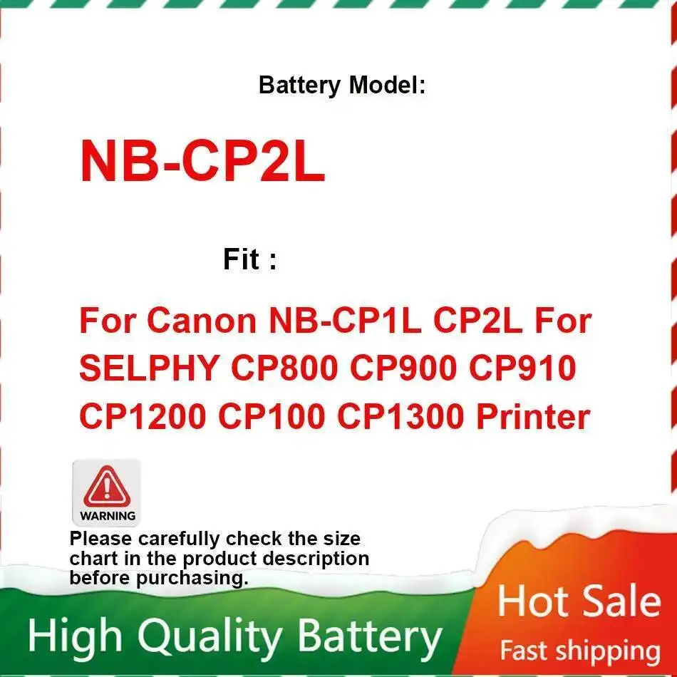 

NB-CP2L NB-CP2LH Battery for Canon SELPHY NB-CP1L,CP1500 CP1300 CP1200 CP910 CP900 CP800 CP790 CP780 CG-CP200 Batteries + NO