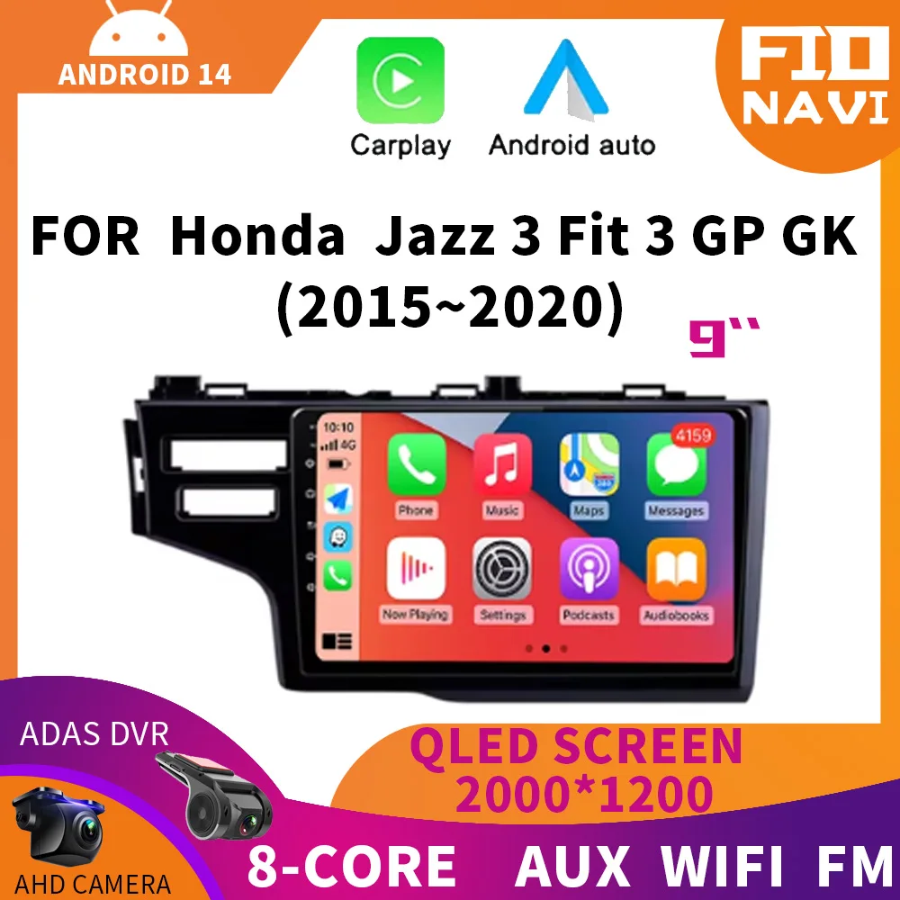 

Android 14 Car Radio Carplay Auto GPS For Honda Jazz 3 2015 - 2020 Fit 3 GP GK 2013-2020 QLED Multimedia Video Player Navigation