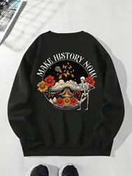 Make History Now Funny Printing Sweatshirt Women Harajuku Casual All-Match Hoody Fashion Soft Hoodies Fleece Warm Basic Clothes