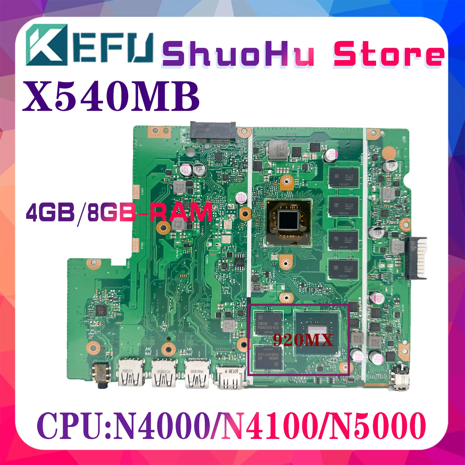 

KEFU X540MB Mainboard For ASUS X540M A540M X540MB X540MA Laptop Motherboard With N5000 N4000 N4100 920MX 8GB 4GB-RAM 100% Test