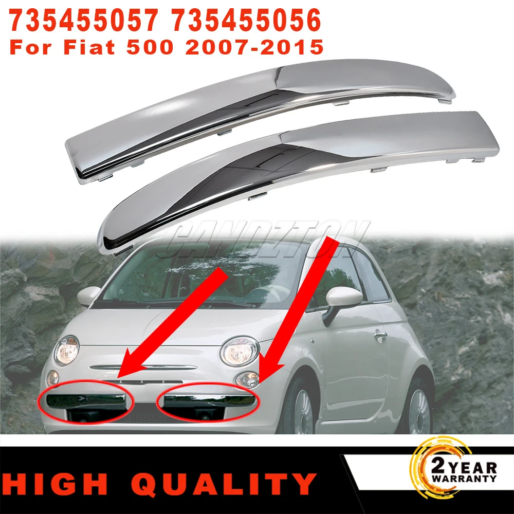 

1 pair Chrome Plated Silver car Front Bumper Lower Trim Repair 735455057 735455056 For Fiat 500 2007-2015 Moulding Styling Cover
