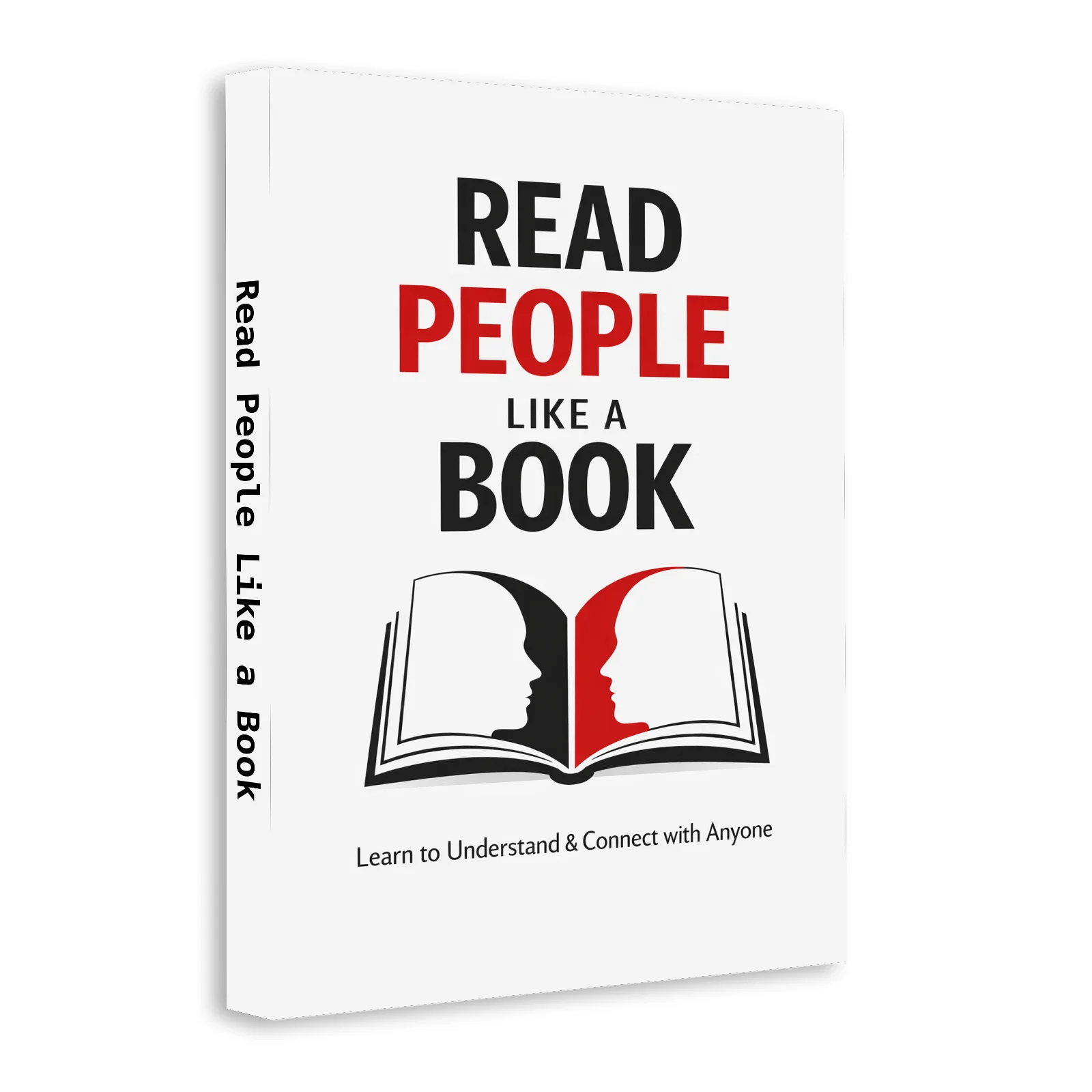 Read People Like a Book: Self-Help Guide to Understanding Human Behavior, Body Language, Emotional Cues, Communication Skills